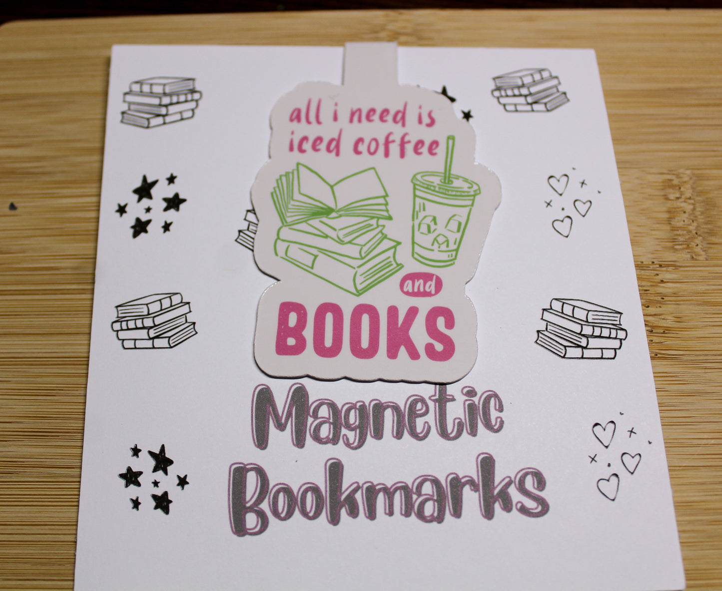 All I Need is Iced Coffee and Books Magnetic Bookmark