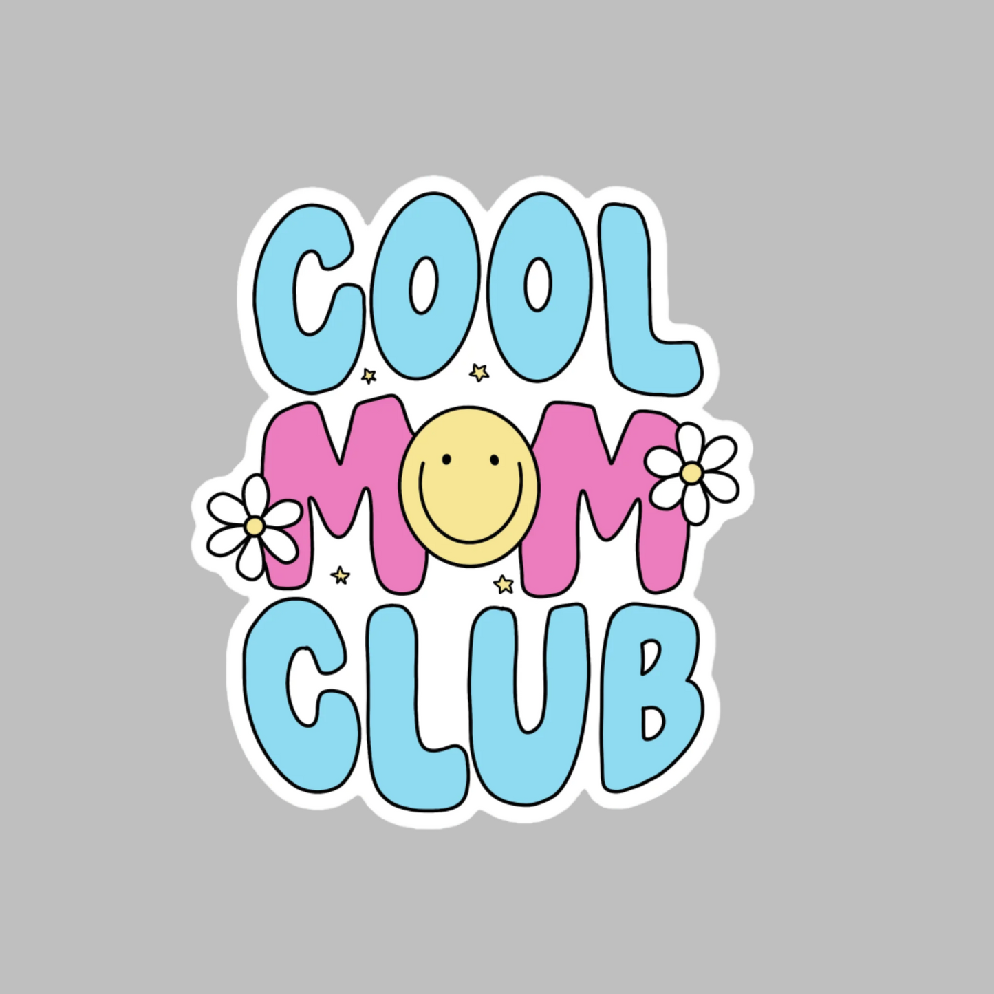Cool Mom Club Sticker