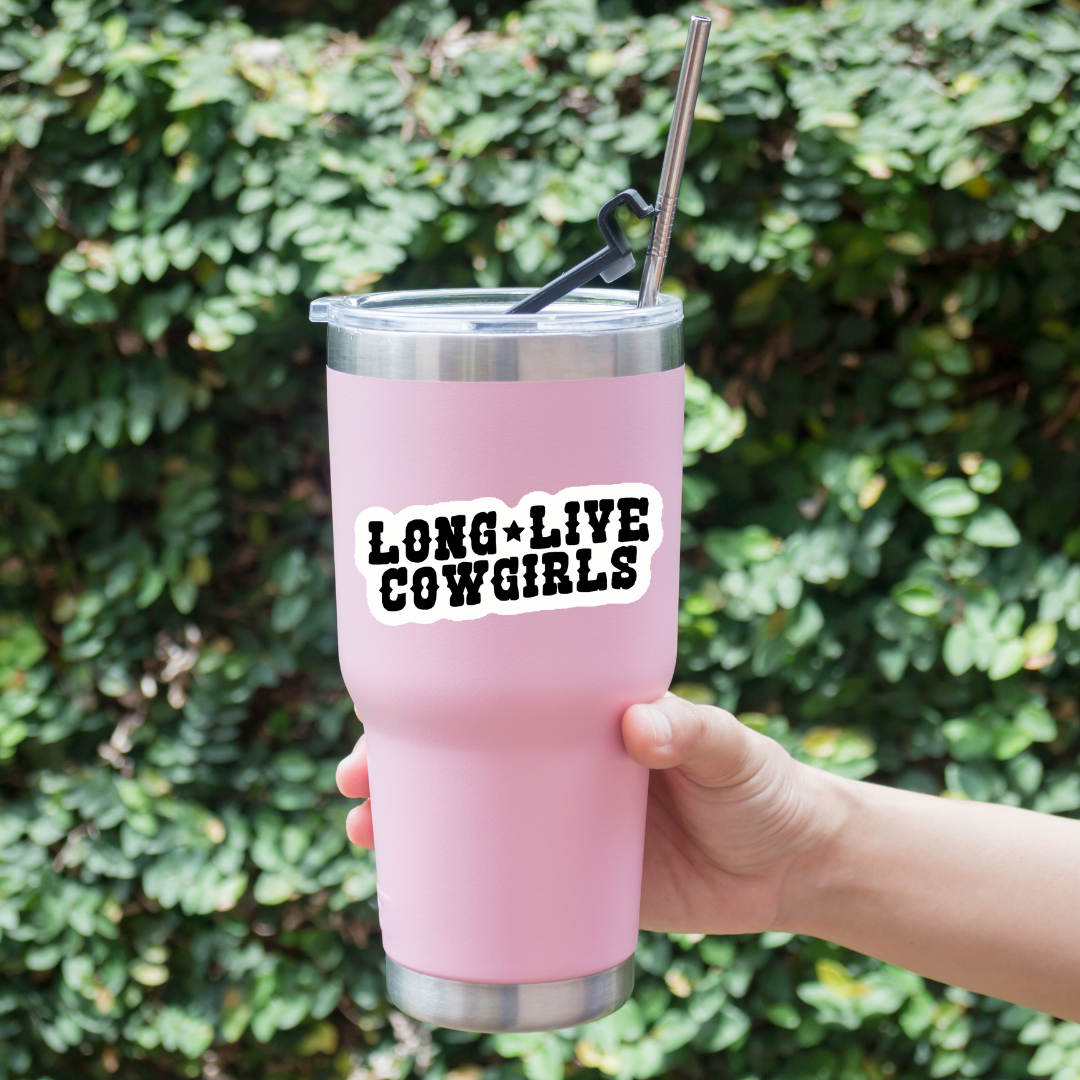 Long Live Cowgirls vinyl stickers