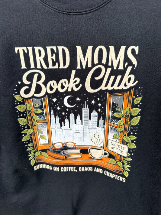 Tired Mom’s Book Club Sweatshirt