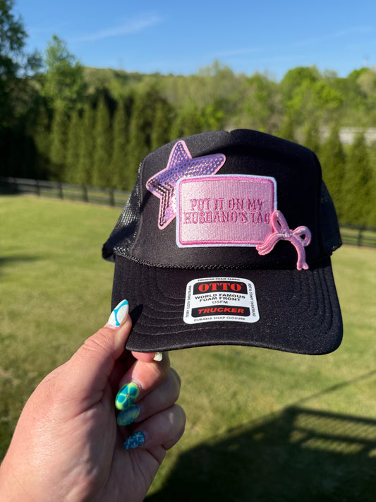 Put it on my Husband’s Tab Trucker Hat
