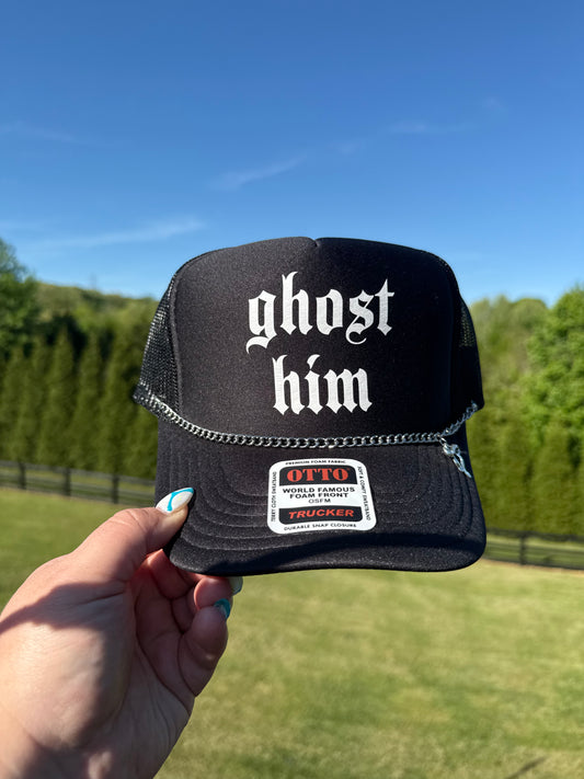 Ghost Him Trucker Hat