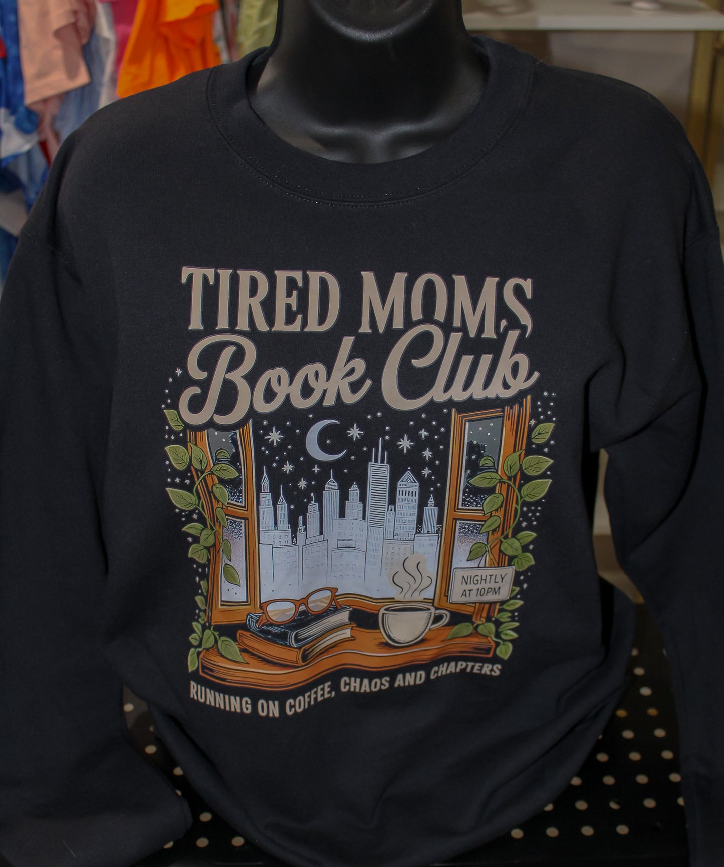 Tired Mom’s Book Club Sweatshirt