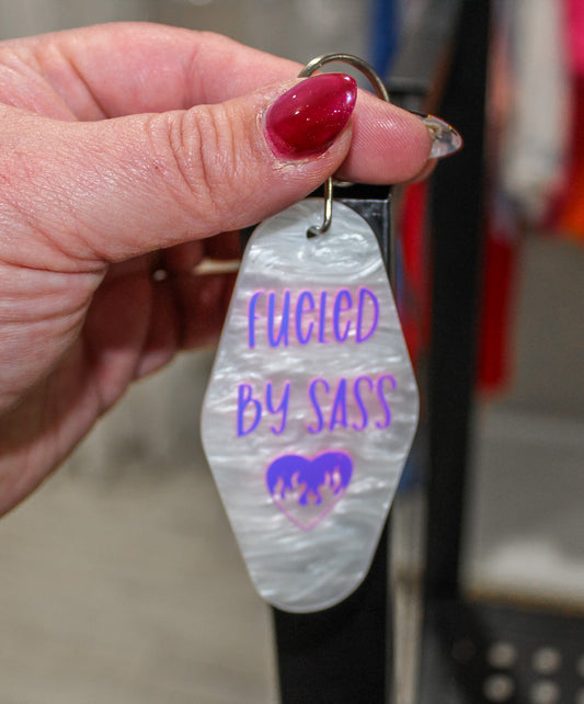 Fueled By Sass Keychain