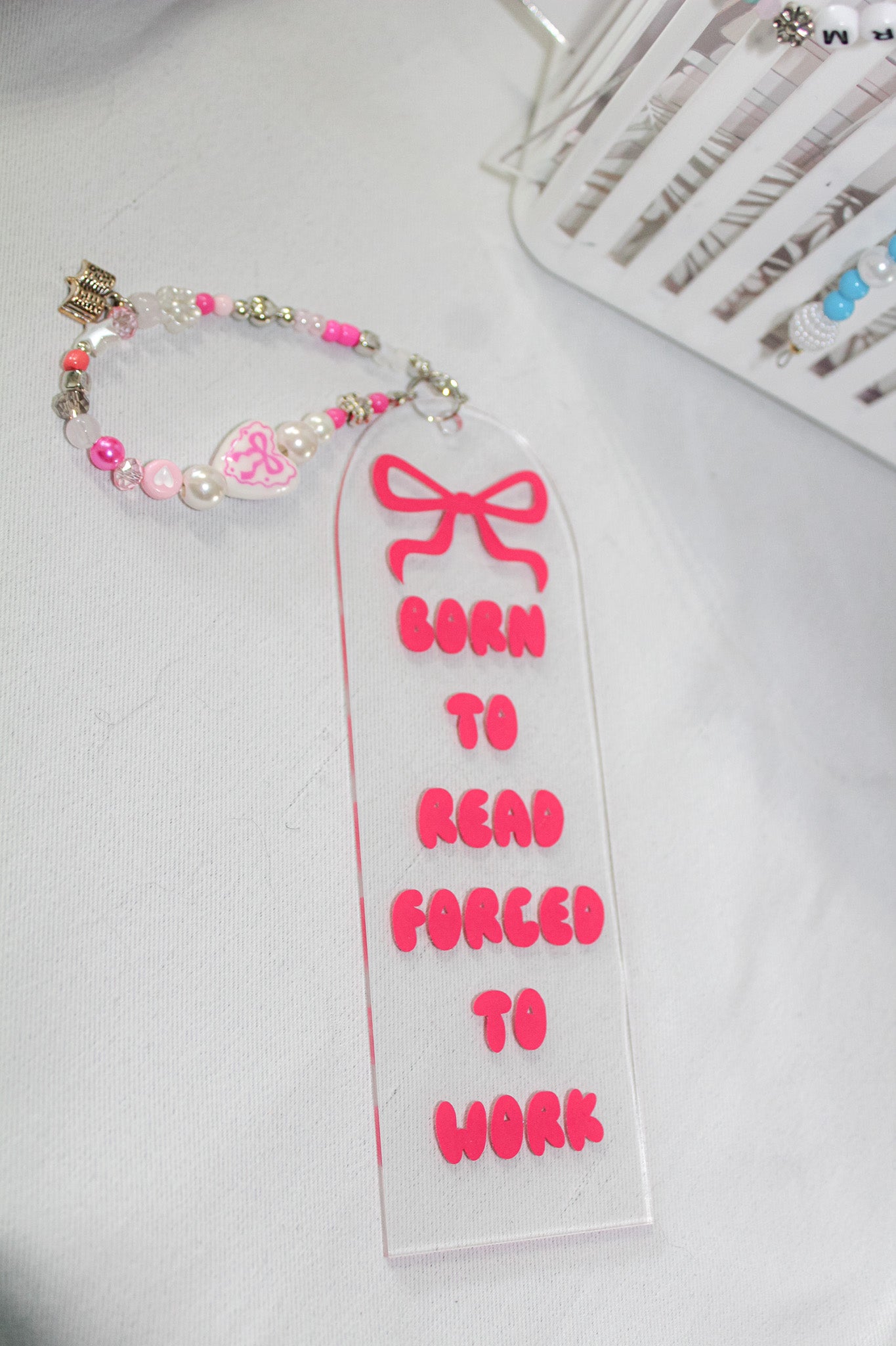 Born to Read, Forced to Work Acrylic Bookmark