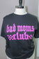Bad Moms Club Graphic T-Shirt