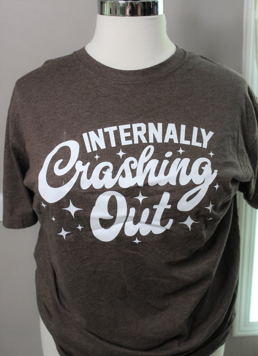 Internally Crashing Out Graphic T-Shirt