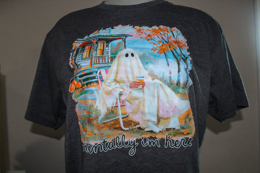 Black "Mentally I'm Here" Relaxing Ghost Graphic Tee - Colorful Fall Ghost Shirt (S-3X)