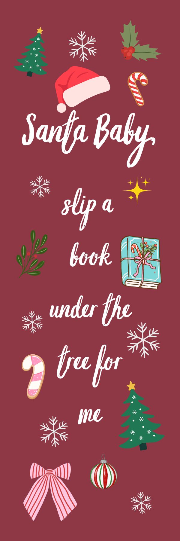 Santa Baby, Slip Me a Book Under the Tree Bookmark