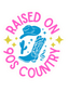 Raised on 90s country vinyl sticker