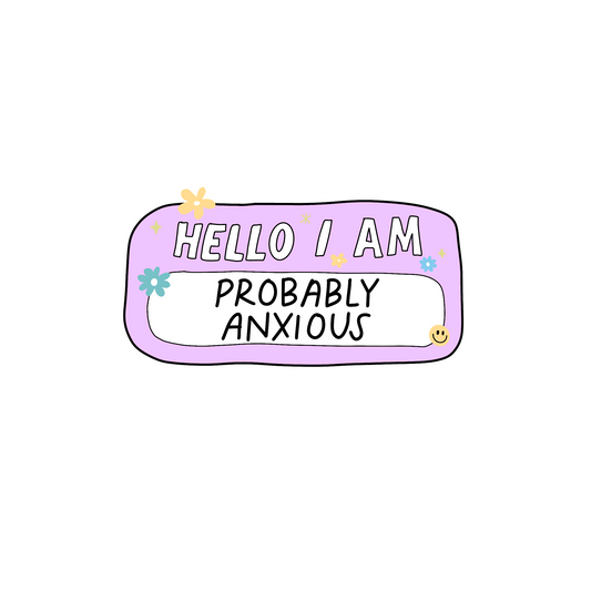 Hello I am Anxious Sticker