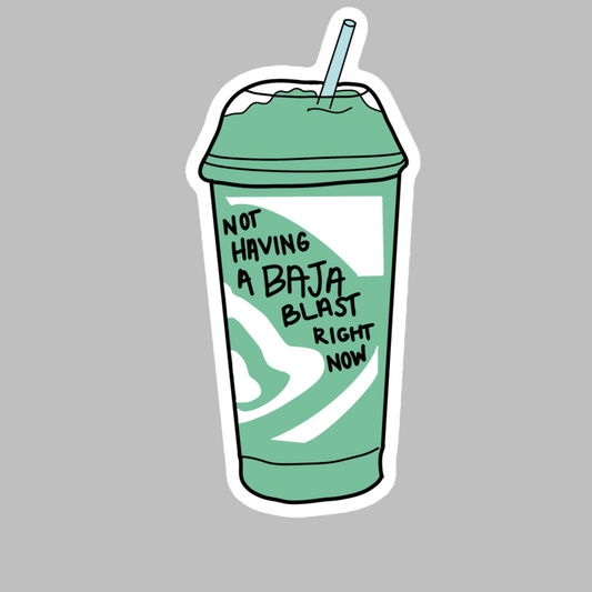 Not Having a Baja Sticker