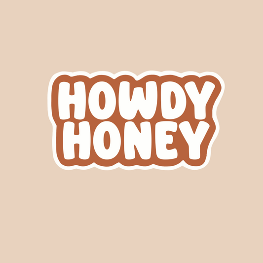 Howdy Honey Sticker