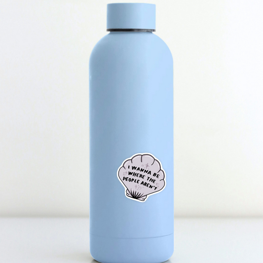 I wanna be where the people aren't vinyl sticker