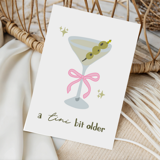 A Tini Bit Older Birthday Card
