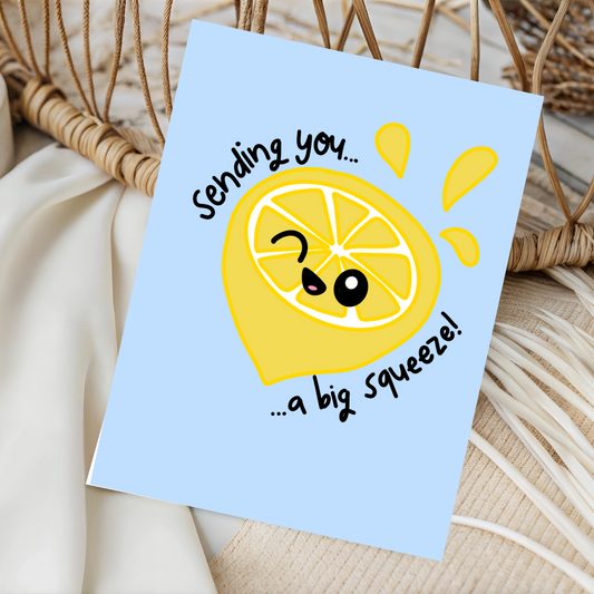 Sending You a Big Squeeze Greeting Card