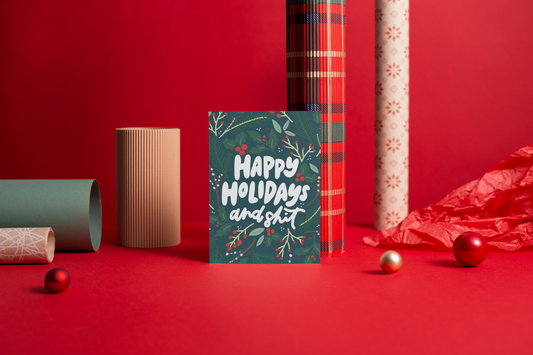 Happy Holidays and Sh*t Greeting Card